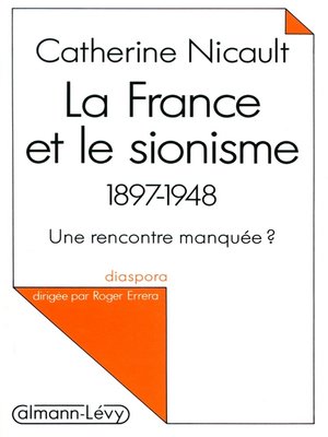 cover image of La France et le sionisme 1897-1948